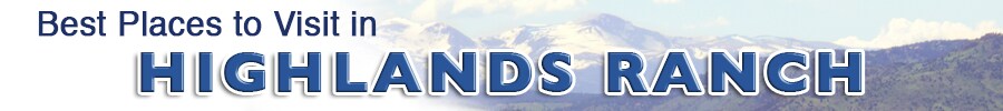 Things to do in Highlands Ranch Things to do in Highlands Ranch