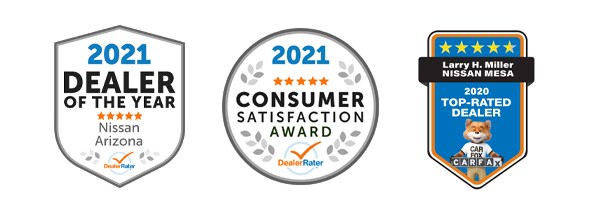 Larry H. Miller Nissan Mesa Award Badges from Dealer Rater Dealer of the Year 2021, Dealer Rater Consumer Satisfaction Award 2021, CarFax Top-Rated Dealer 2020