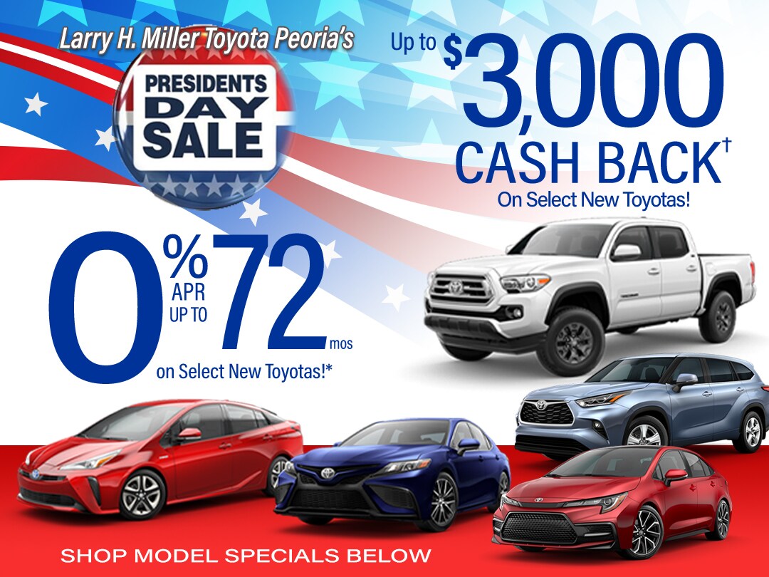 Presidents' Day Sales Event! 0% financing up to 72 months or get up to $3,000 cash back on select new models.