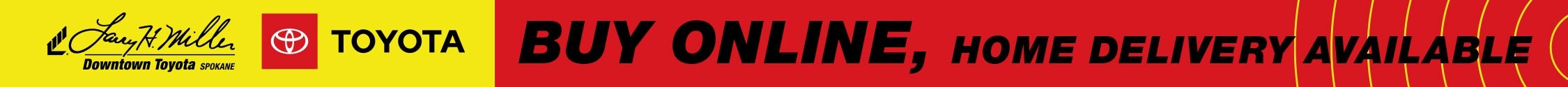 Buy a Toyota online with Larry H. Miller Downtown Toyota Spokane
