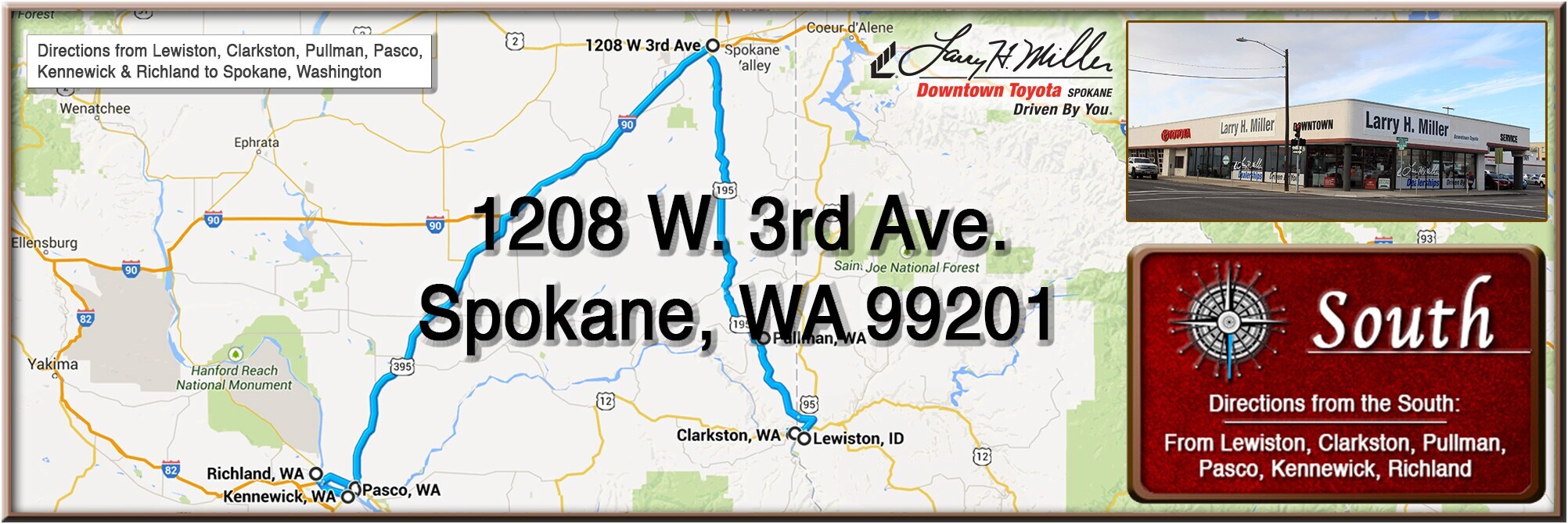 Directions from Lewiston Clarkston Pullman Pasco Kennewick Richland to Larry H. Miller Downtown Toyota Spokane