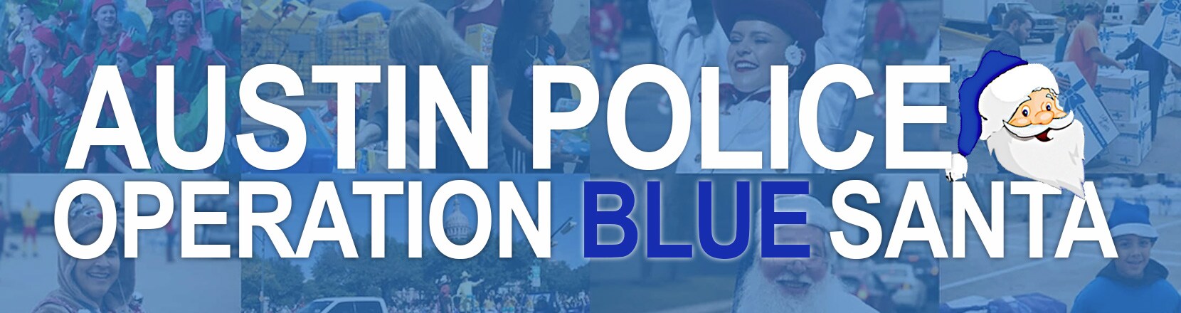 Operation Blue Santa Austin Police Operation Blue Santa Banner