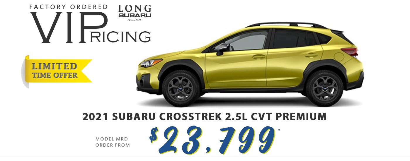 2021 Subaru Crosstrek VIP Pricing 2021 Subaru Crosstrek factory Order VIP pricing model MRD order from $23,799. Limited time offer. See dealer for details.
