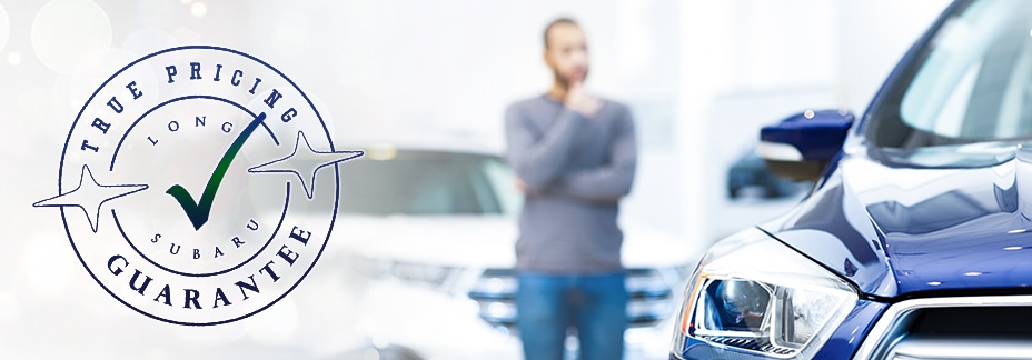 Long Subaru True Price Guarantee