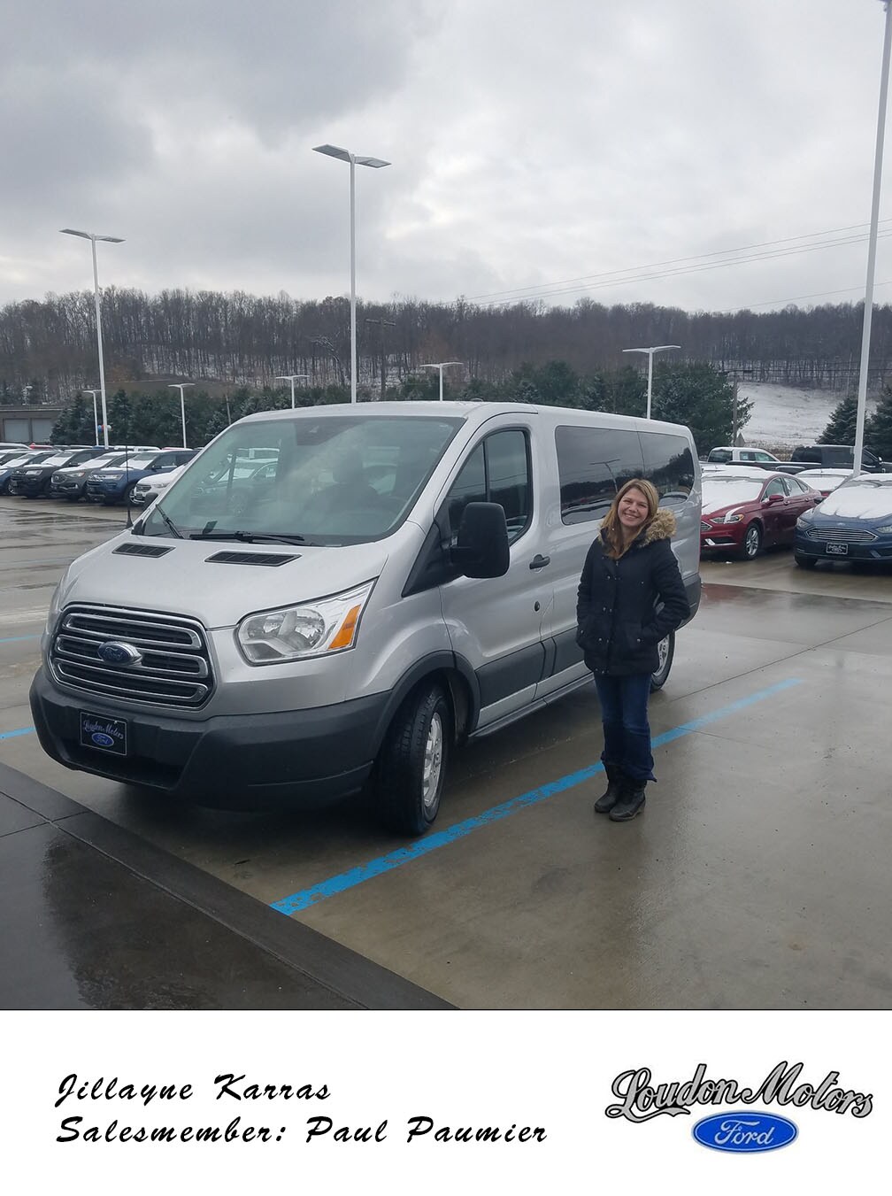 Thank you to Jillayne Karras for coming from Pennsylvania to do business with us! Paul Paumier was able to get her into a 2015 Ford Transit-150. copy.jpg