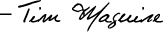 Tim Maguire Signature