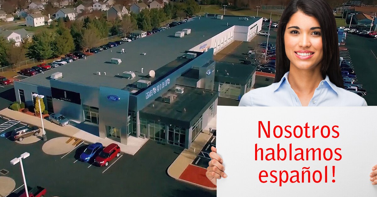 Se Habla Espanol en Palmyra PA Nosotros Hablamos Espanol en Maguire's Ford Lincoln