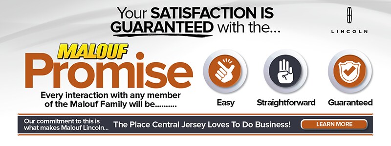 Click Here to Learn More about the Malouf Promise