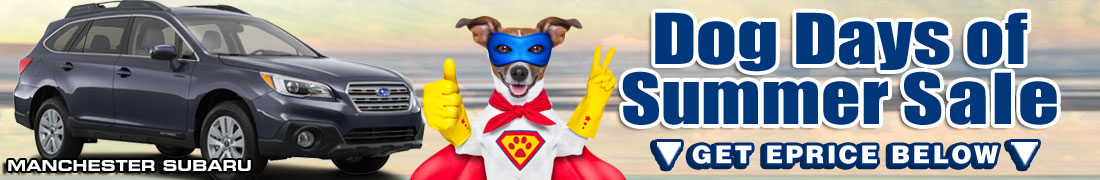 Be a hero and save during Manchester Subaru's Dog Days of Summer Sale
