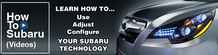 Subaru How To Videos