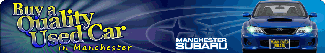 Manchester Subaru Offers a HUGE Inventory of Quality Used Cars