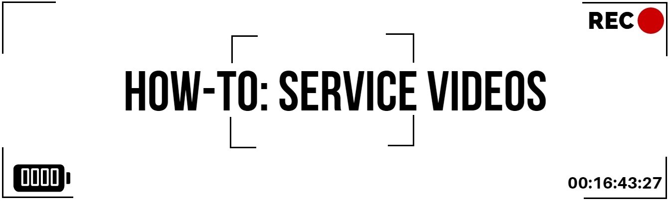 How-to Service Videos.jpg