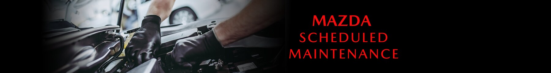 055A-19-Mazda-Scheduled-Maintenance-Banner-2.jpg