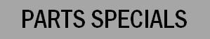 partsspecialsbutton.JPG