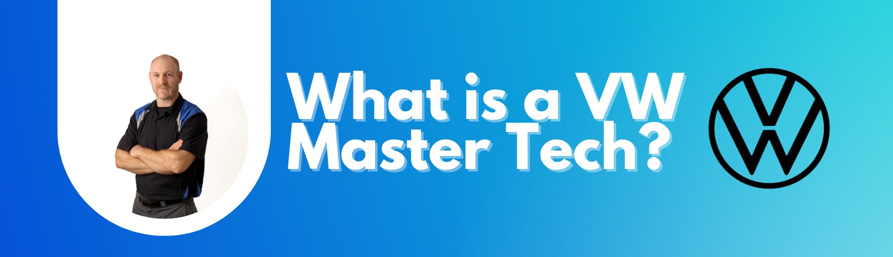What is a VW Master Tech.png