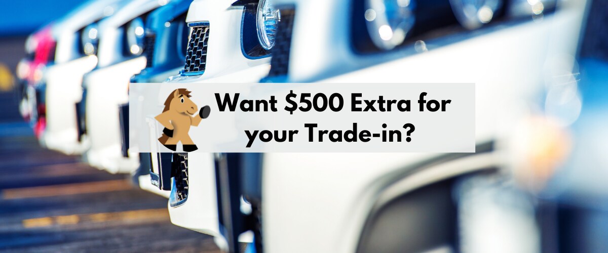 Website Banner $500 Extra for your Trade In.png