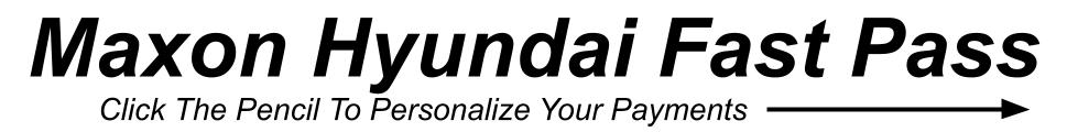 Maxon Hyundai FastPass.jpg