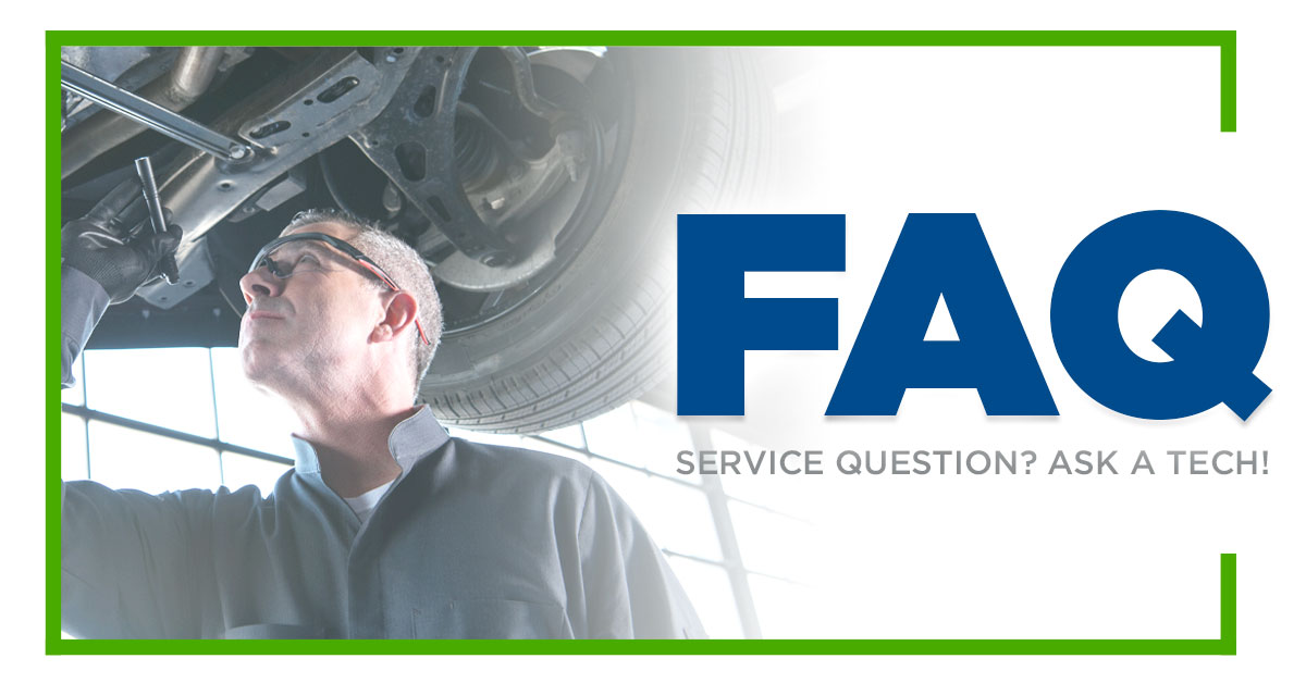 FAQ Service Question? Ask a tech!