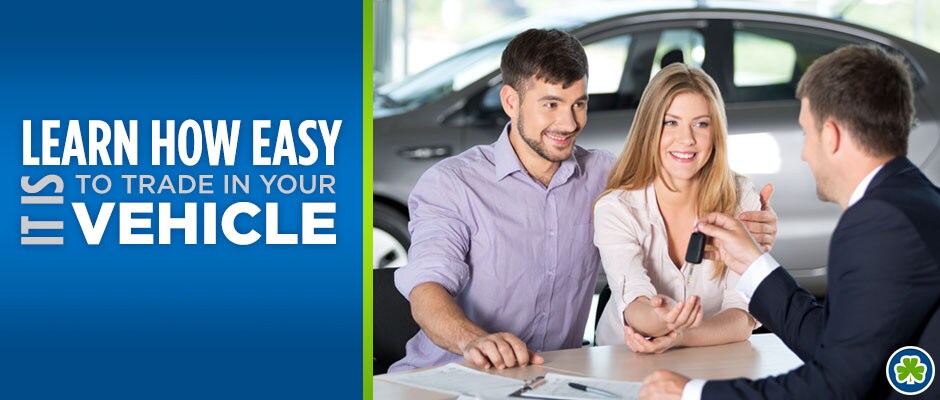 Learn how easy it is to trade in your vehicle!