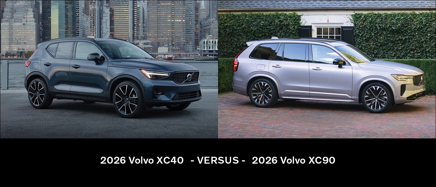 2026 Volvo XC40 vs. XC90