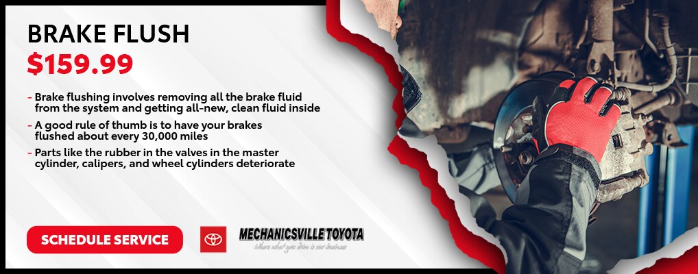 TOY45074_PAG_MechanicsvilleToyota_21May_Service_BrakeFlush_1018x400.jpg Brake Flush $159.99