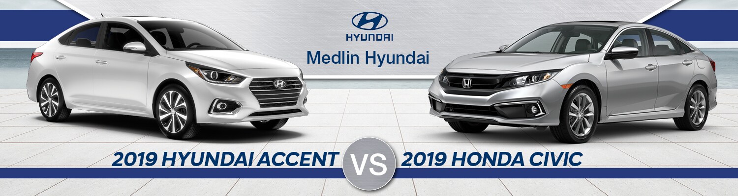 2019 Hyundai Accent vs Honda Civic