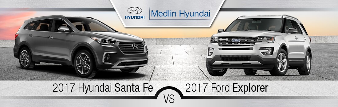2017 Hyundai Santa Fe vs. 2017 ford Explorer in Rocky Mount, NC