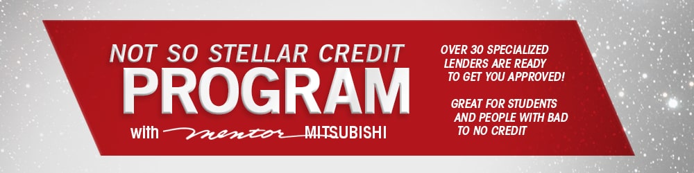 Mentor Mitsubishi's Clean Slate Credit Program Mentor Mitsubishi's Clean Slate Credit Program
