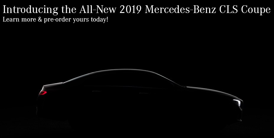 Introducing the all-new 2019 Mercedes-Benz CLS Coupe - Order Yours Today Introducing the all-new 2019 Mercedes-Benz CLS Coupe - Order Yours Today