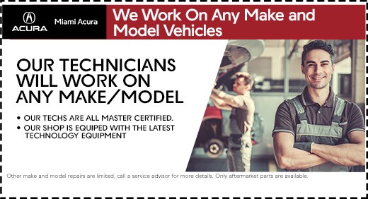 We Service Any Make and Model in Miami FL