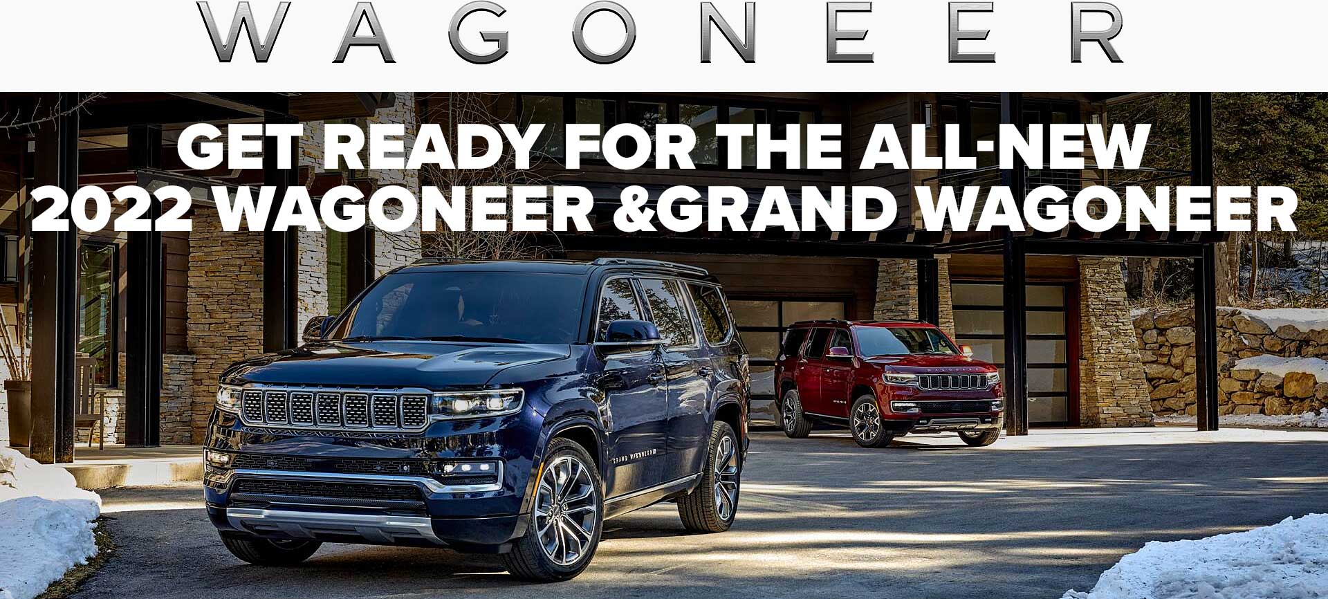 Get Ready for the All-New 2022 Wagoneer and Grand Wagoneer