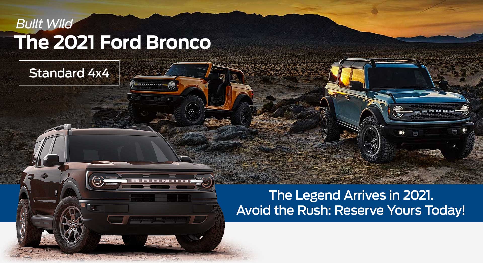 The 2021 Ford Bronco The 2021 Ford Bronco