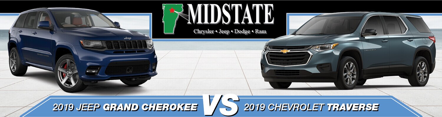 2019 Jeep Grand Cherokee vs. 2019 Chevy Traverse