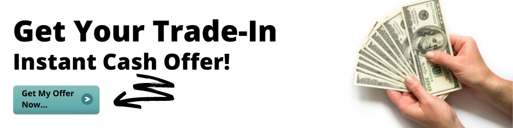 Get Your Trade-In Instant Cash Offer.png
