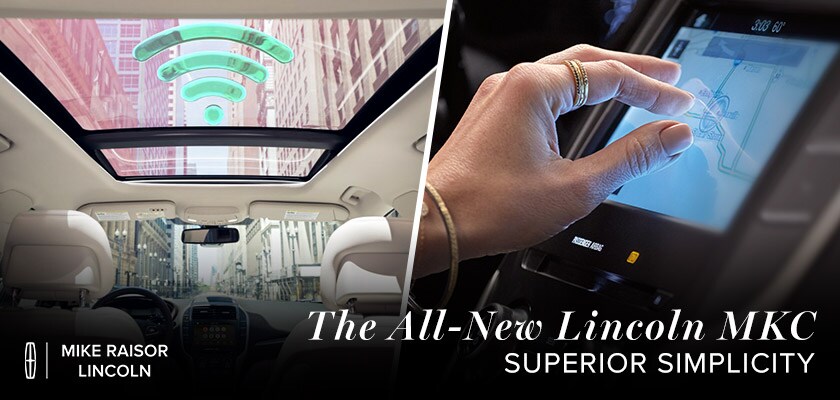 All-New Lincoln MKC Technology | Mike Raisor Lincoln All-New Lincoln MKC Technology | Mike Raisor Lincoln