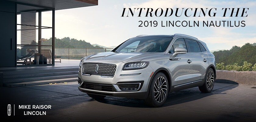 Introducing the 2019 Lincoln Nautilus | Mike Raisor Lincoln