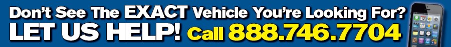 Let Us Help! Call 888-746-7704