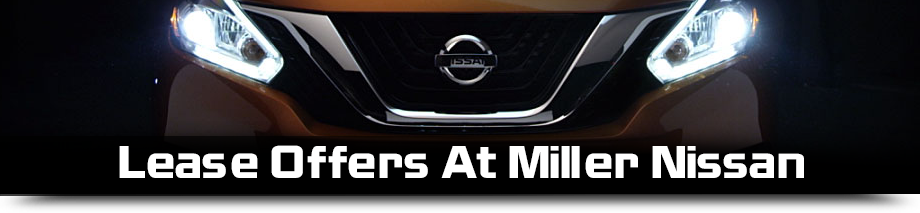 New Nissan Lease Offers at Miller Nissan in Fairfield, CT