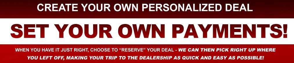 Create Your Own Deal!