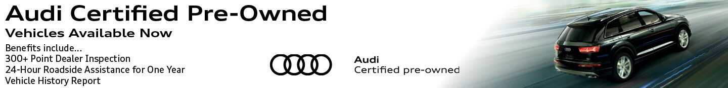 Audi Certified Pre-Owned Vehicles Available Now at Audi Shreveport
