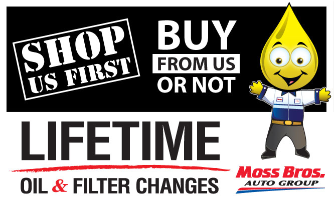 Moss Bros. Auto Group: Home of the Lifetime Oil & Filter Change