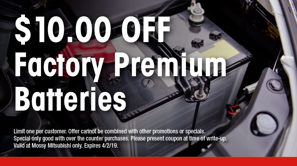 $10 off Factory Premium Batteries