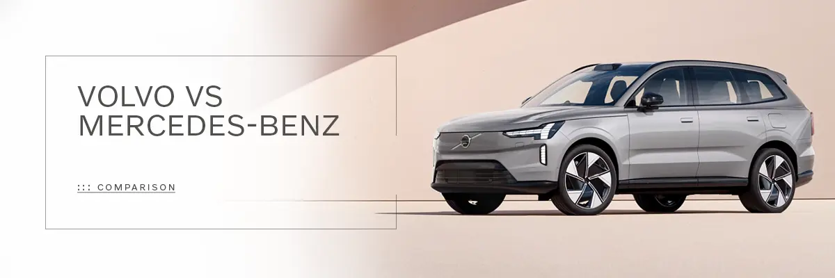 Volvo vs Mercedes-Benz Brand Comparison at Motorcars Volvo