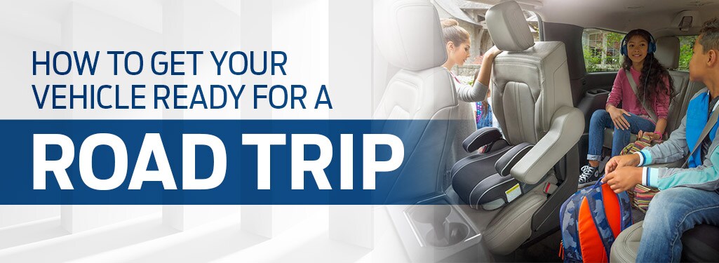How to Get Your Vehicle Read for a Road Trip - Beckley, WV How to Get Your Vehicle Ready for a Road Trip | Beckley, WV