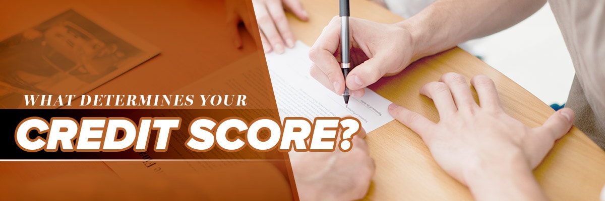 What Determines Your Credit Score What Determines Your Credit Score?
