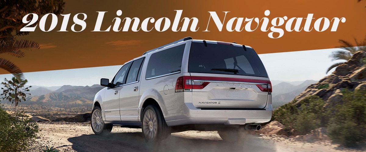 2018 Lincoln Navigator 2018 Lincoln Navigator