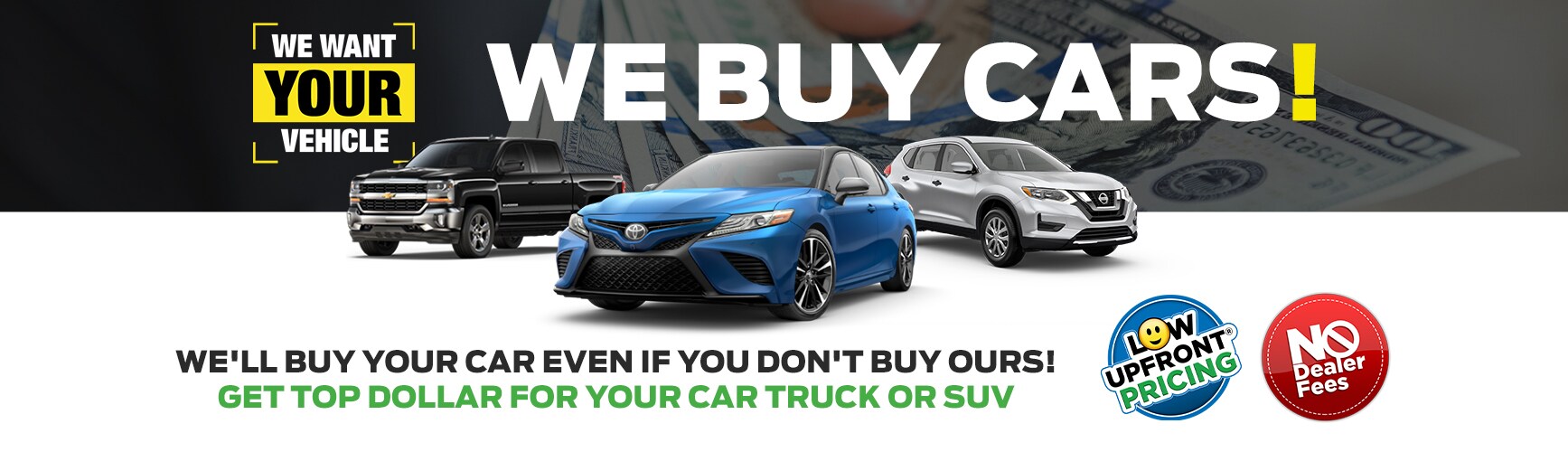 GET TOP DOLLAR FOR YOUR CAR, TRUCK OR SUV.