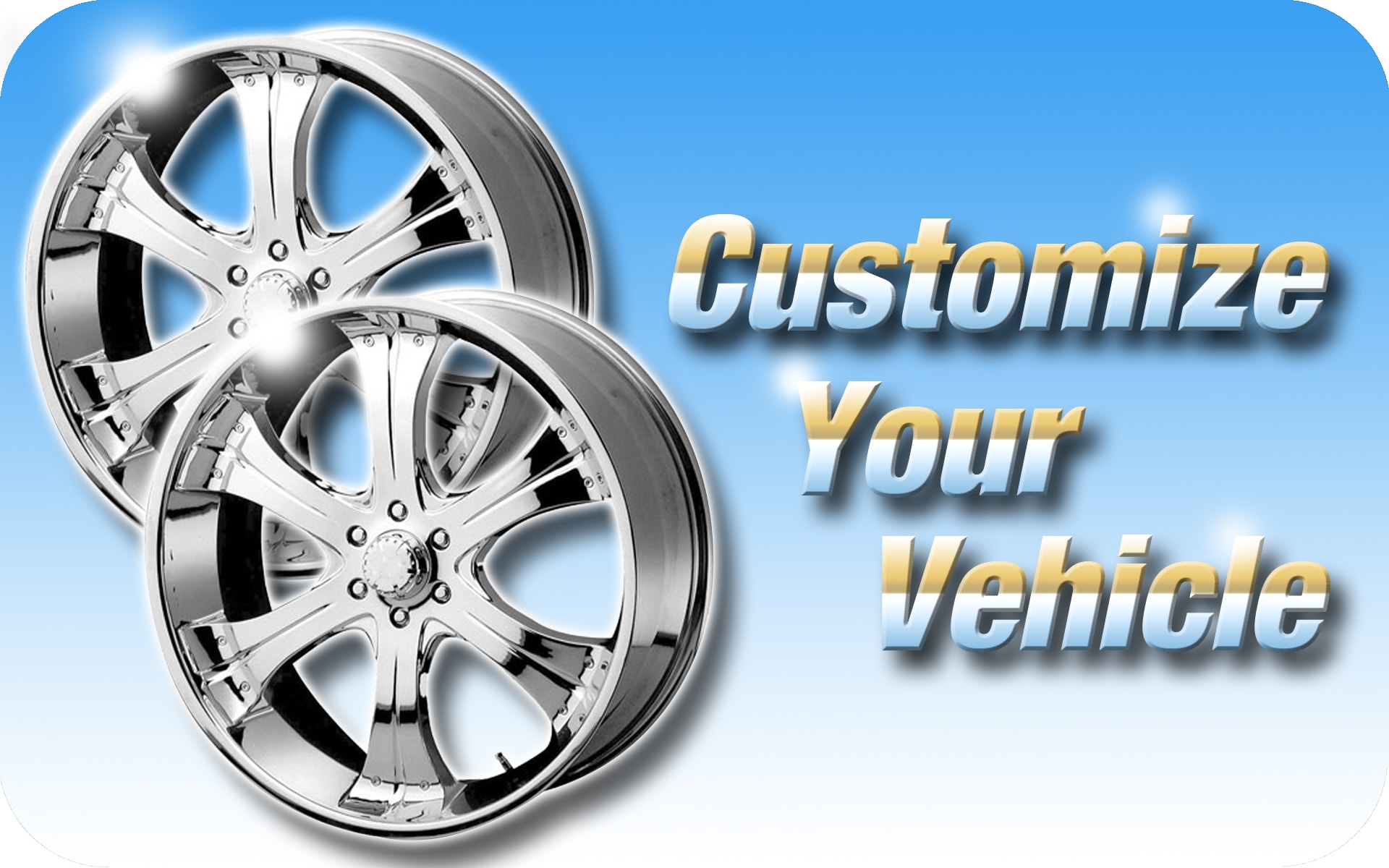 Customize your vehicle