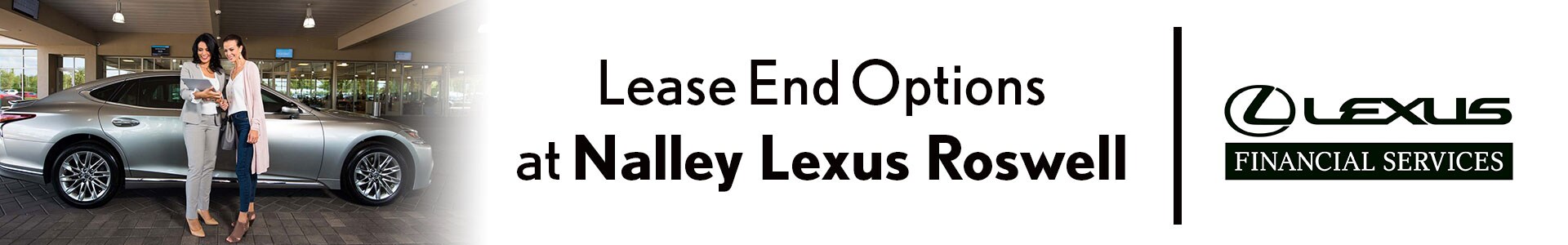 Nalley-Lexus-Roswell-Lease-End-Options-header.jpg