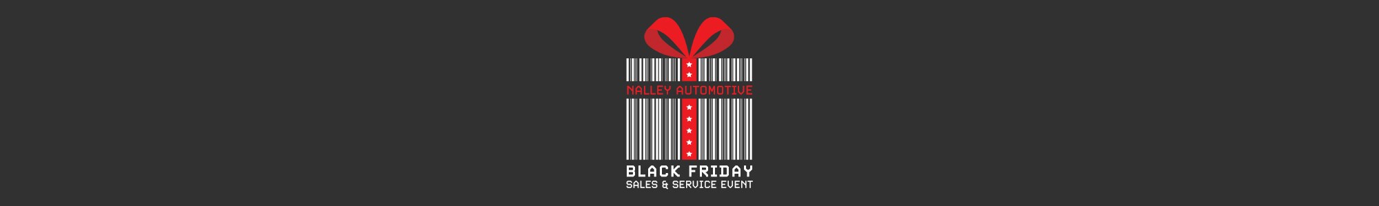 Nalley Black Friday Event Nalley Black Friday Event